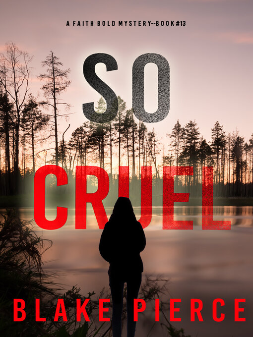 Title details for So Cruel by Blake Pierce - Wait list